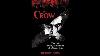 THE CROW THE STORY BEHIND THE FILM By Bridget Baiss